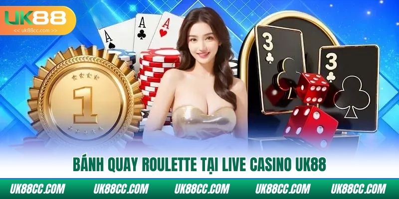 Bánh quay Roulette tại Live casino Uk88