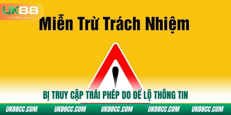 Bị truy cập trái phép do để lộ thông tin