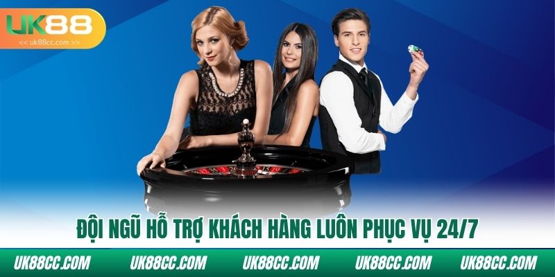 Đội ngũ hỗ trợ khách hàng luôn phục vụ 24/7