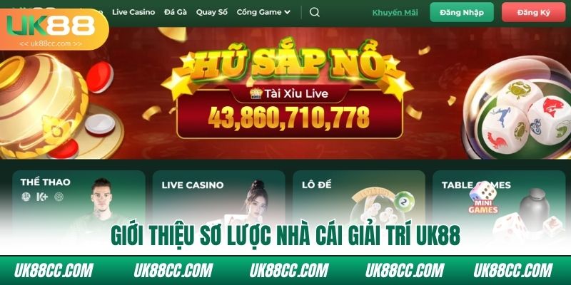 Giới thiệu sơ lược nhà cái giải trí Uk88